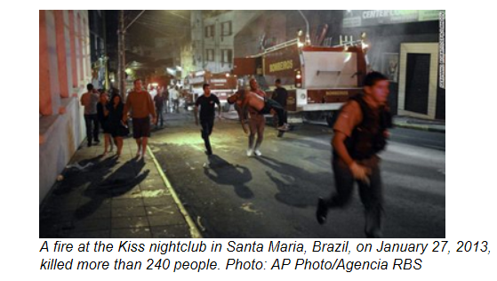 A fire at the Kiss nightclub in Santa Maria, Brazil, on January 27, 2013, killed more than 240 people. Photo: AP Photo/Agencia RBS